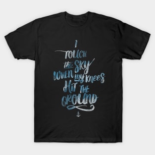 Touch The Sky T-Shirt